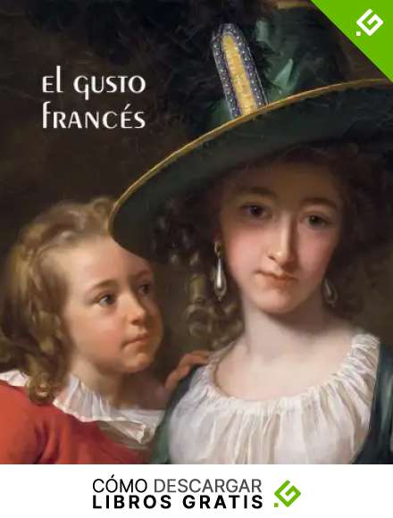 El gusto franc&eacute;s (CATALOGO DE EXPOSICION)
