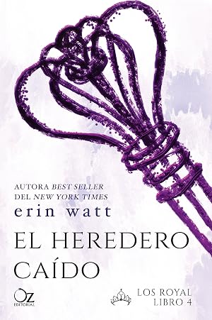 El heredero ca&iacute;do (Los Royal n&ordm; 4)