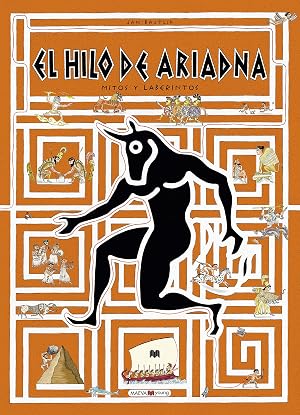 El hilo de Ariadna: Mitos y laberintos (Libros para los que aman los libros)