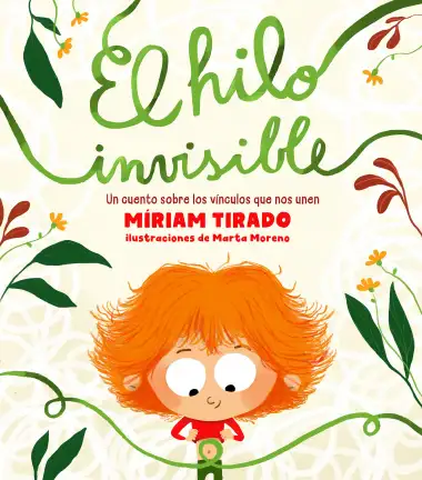 El hilo invisible: Un cuento sobre los v&iacute;nculos que nos unen (B de Blok)