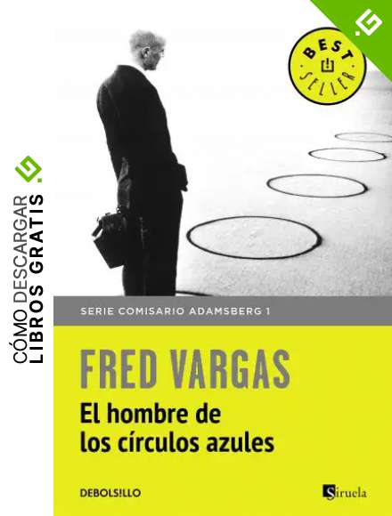 El hombre de los c&iacute;rculos azules (Comisario Adamsberg 1)