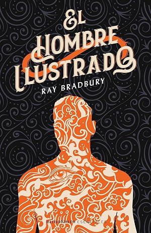 El hombre ilustrado (Ray Bradbury)