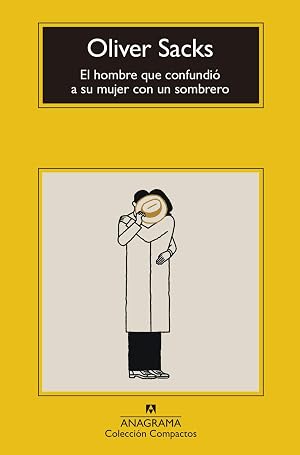 El hombre que confundi&oacute; a su mujer con un sombrero: 482 (Compactos)