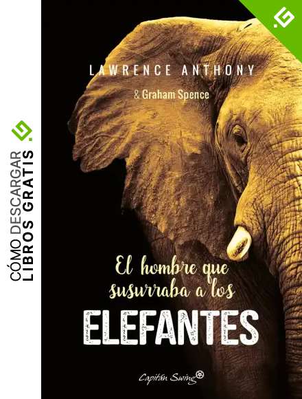 El hombre que susurraba a los elefantes (ENSAYO)