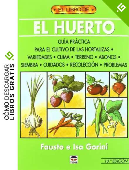 EL HUERTO (El Libro De (tutor))