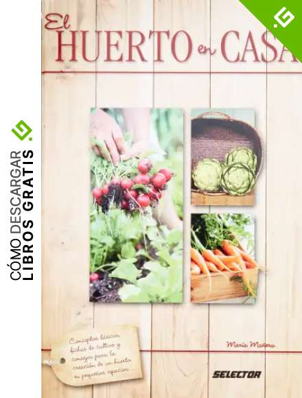El Huerto En Casa (Hecho en Casa)