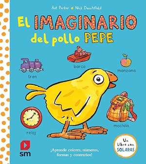 El imaginario del pollo Pepe (El pollo Pepe y sus amigos)