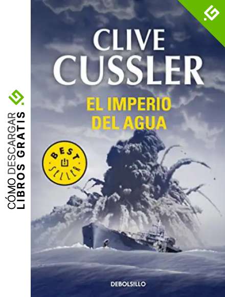 El imperio del agua (Dirk Pitt 14)
