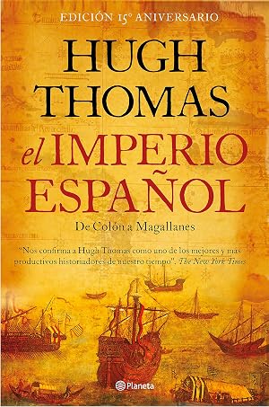 El imperio espa&ntilde;ol: De Col&oacute;n a Magallanes (No Ficci&oacute;n)