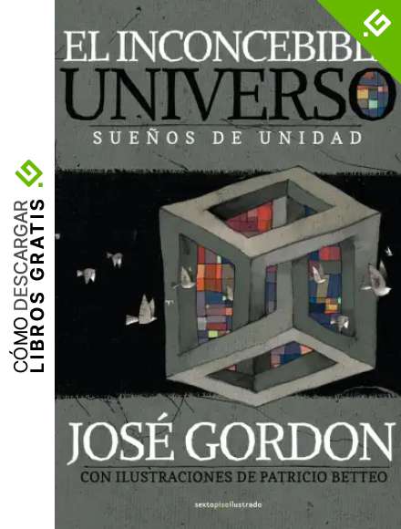 El inconcebible universo (SEXTO PISO ILUSTRADO)