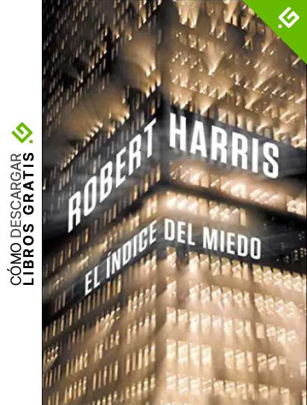 El &Iacute;ndice Del Miedo (Novela de intriga)