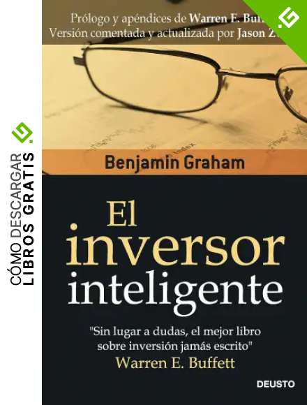El inversor inteligente (Cl&aacute;sicos Deusto de Inversi&oacute;n y Finanzas)
