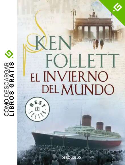 El invierno del mundo (The Century 2)