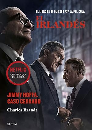 El irland&eacute;s: Jimmy Hoffa. Caso cerrado (Tiempo de Historia)