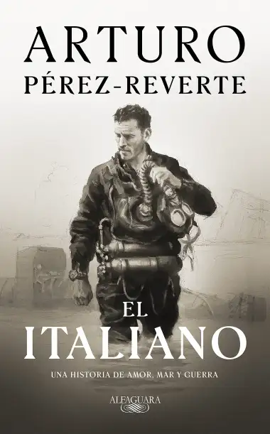 El italiano: una novela de amor, mar y guerra (Hisp&aacute;nica)