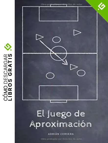 El Juego de Aproximaci&oacute;n