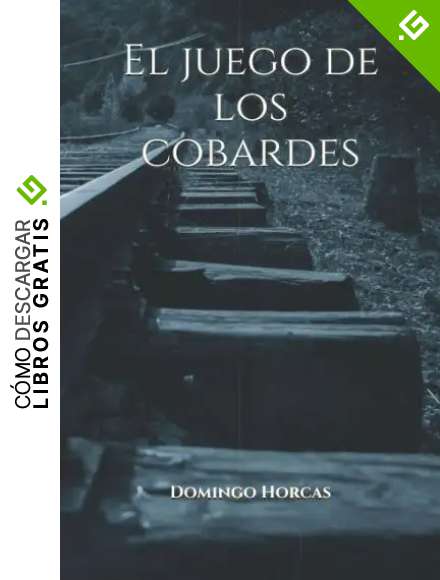 El juego de los cobardes