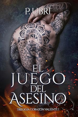 El juego del Asesino: Mafia Romance (Trilog&iacute;a Coraz&oacute;n Valiente n&ordm; 1)