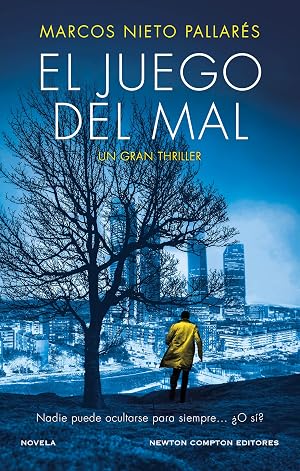 El juego del mal. Una mujer asesinada en La Moraleja, un caso enterrado en la memoria. Un thriller impactante