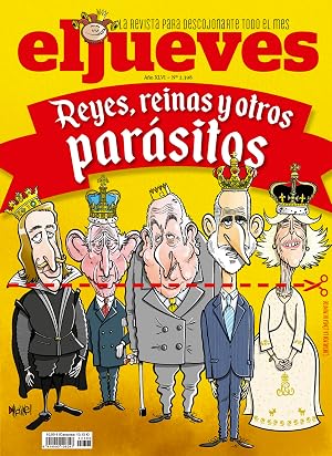 El Jueves #2398 | REYES, REINAS Y OTROS PAR&Aacute;SITOS