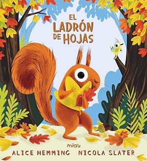 EL LADR&Oacute;N DE HOJAS (Miau)