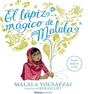 El l&aacute;piz m&aacute;gico de Malala (Libros Singulares (LS))