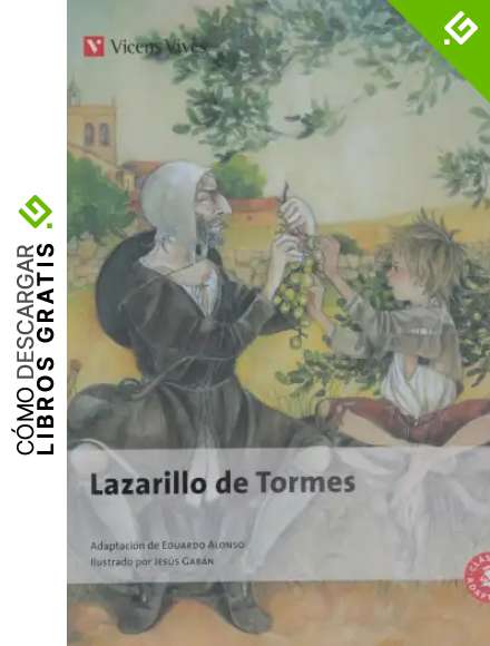 El Lazarillo De Tormes (Cl&aacute;sicos Adaptados)