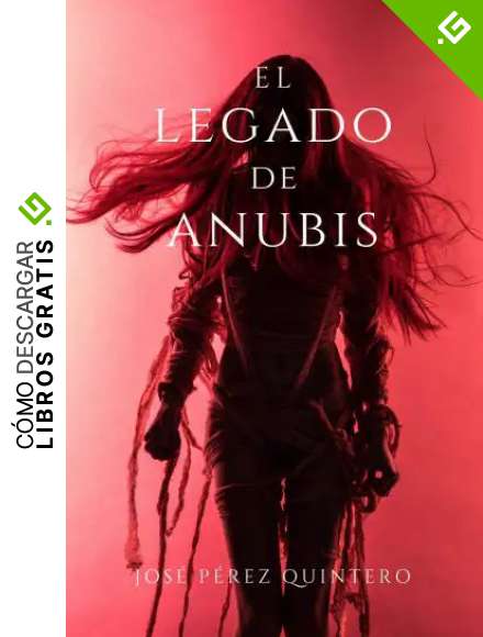 El legado de Anubis: Thriller sobrenatural
