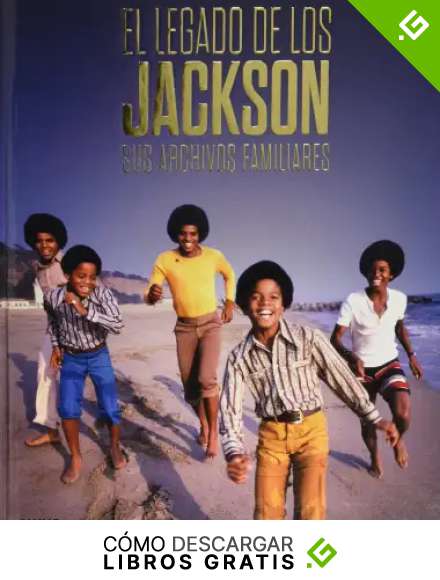 El legado de los Jackson: Sus archivos familiares