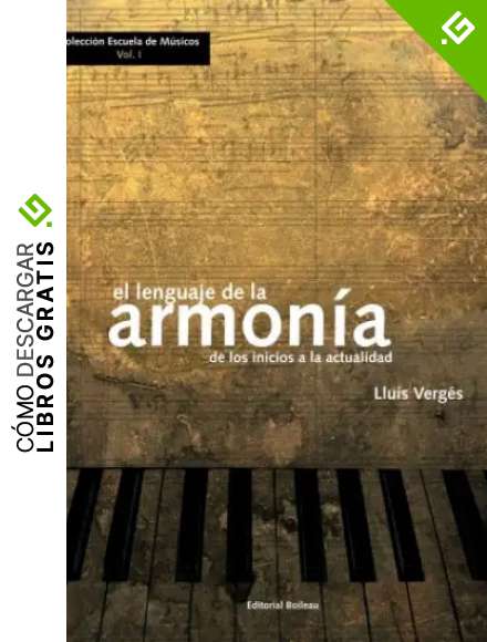 El lenguaje de la Armonia. De los inicios a la actualidad