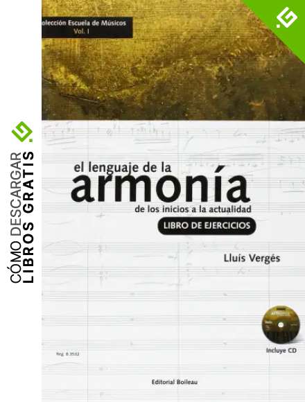 El lenguaje de la armon&iacute;a. Libro de ejercicios: De los inicios a la actualidad