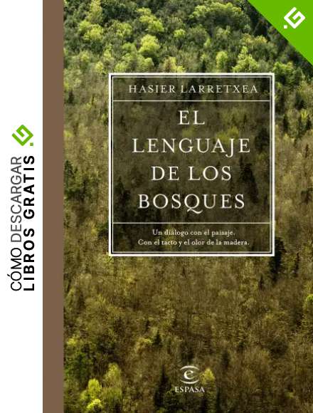El lenguaje de los bosques (Fuera de colecci&oacute;n)