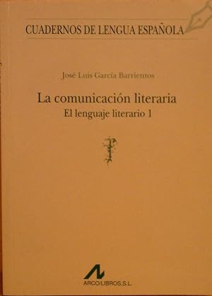 El lenguaje literario I (f): 33 (Cuadernos de lengua espa&ntilde;ola)