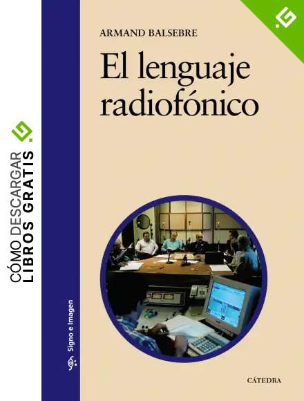 El lenguaje radiof&oacute;nico (Signo e imagen)