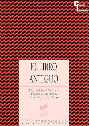El libro antiguo: 23 (Ciencias de la informaci&oacute;n)