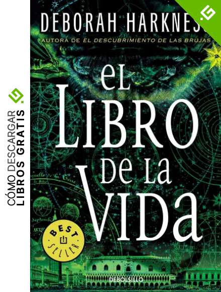 El libro de la vida (El descubrimiento de las brujas 3)