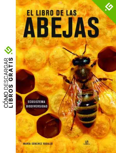 El Libro de las Abejas: 1 (Ecolog&iacute;a)