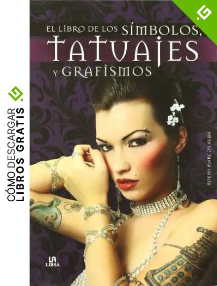 El Libro de los S&iacute;mbolos, Tatuajes y Grafismos (Grandes Temas)