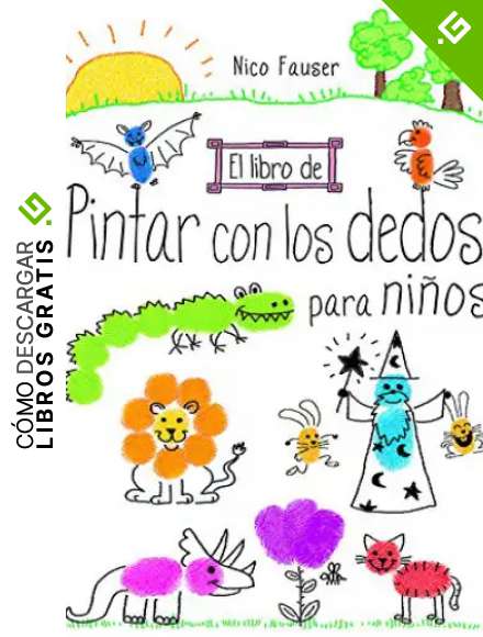 El Libro De Pintar Con Los Dedos Para Ni&ntilde;os
