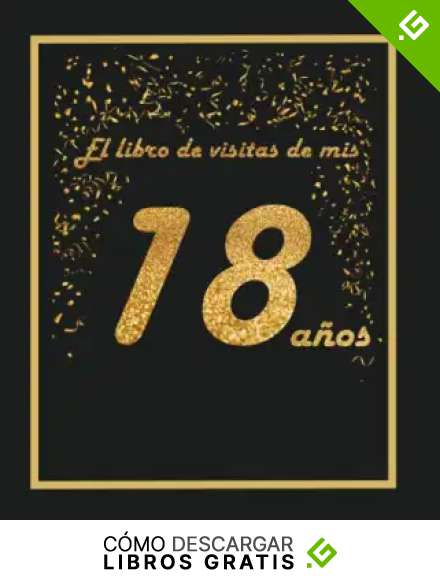 El libro de visitas de mis 18 a&ntilde;os: libro para personalizar - 21x21cm - 75 p&aacute;ginas - idea de regalo o accesorio para un cumplea&ntilde;os