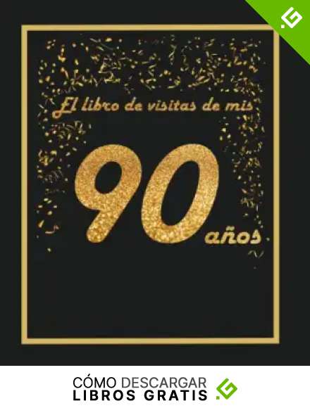 El libro de visitas de mis 90 a&ntilde;os: libro para personalizar - 21x21cm - 75 p&aacute;ginas - idea de regalo o accesorio para un cumplea&ntilde;os
