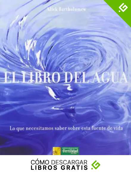 El libro del agua: lo que necesitamos saber sobre esta fuente de vida: 5 (Los libros de Ceres)