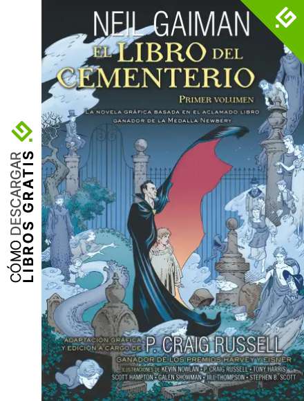 El libro del cementerio (Novela gr&aacute;fica Vol. I): Adaptaci&oacute;n gr&aacute;fica y edici&oacute;n a cargo de P. Craig Russell (Novela (roca))
