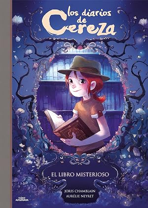 El libro misterioso (Serie Los diarios de Cereza 2)