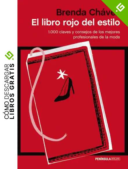 El libro rojo del estilo: 1.000 claves y consejos de los mejores profesionales de la historia (ATALAYA)