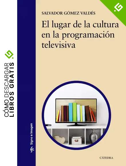 El lugar de la cultura en la programaci&oacute;n televisiva (Signo e imagen)