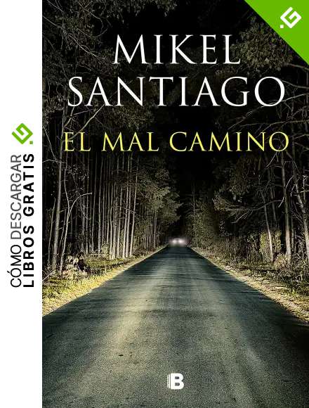 El mal camino