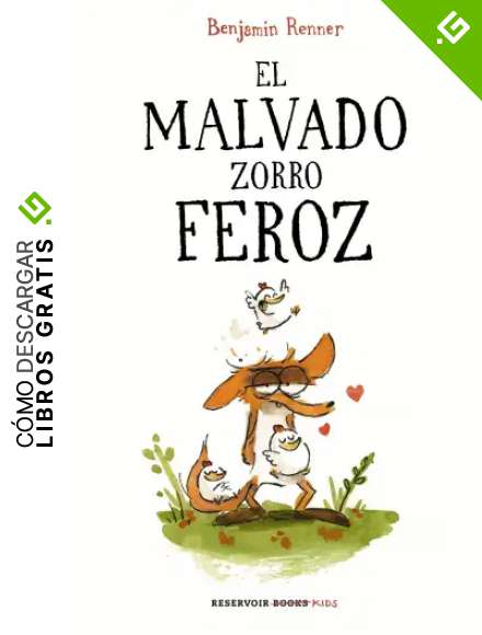 El malvado zorro feroz (Reservoir Kids)
