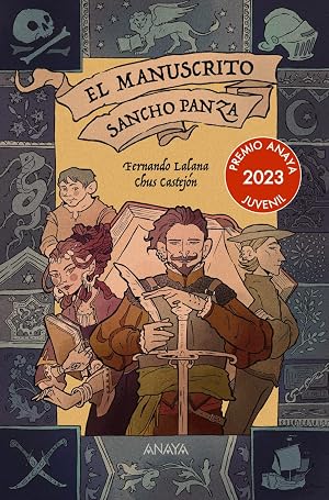 El manuscrito Sancho Panza (LITERATURA JUVENIL - Premio Anaya (Juvenil))
