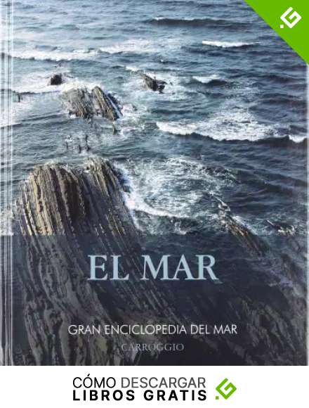 El Mar. Gran Enciclopedia Del Mar